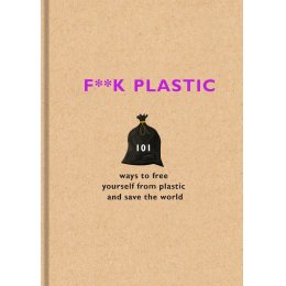 F**K Plastic