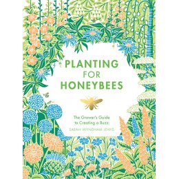 Planting for Honeybees Hardback Book